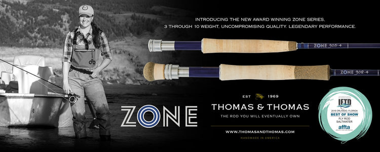 Thomas and Thomas Zone fly rods